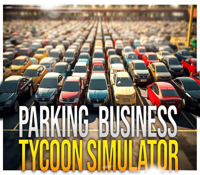 Parking Tycoon: Business Simulator 