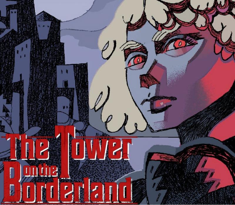 The Tower on the Borderland 