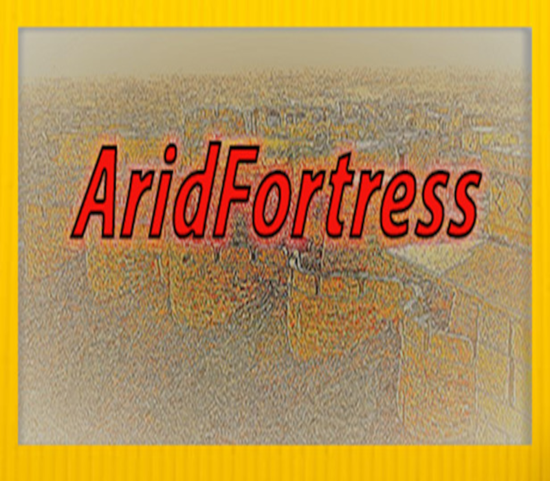 AridFortress 