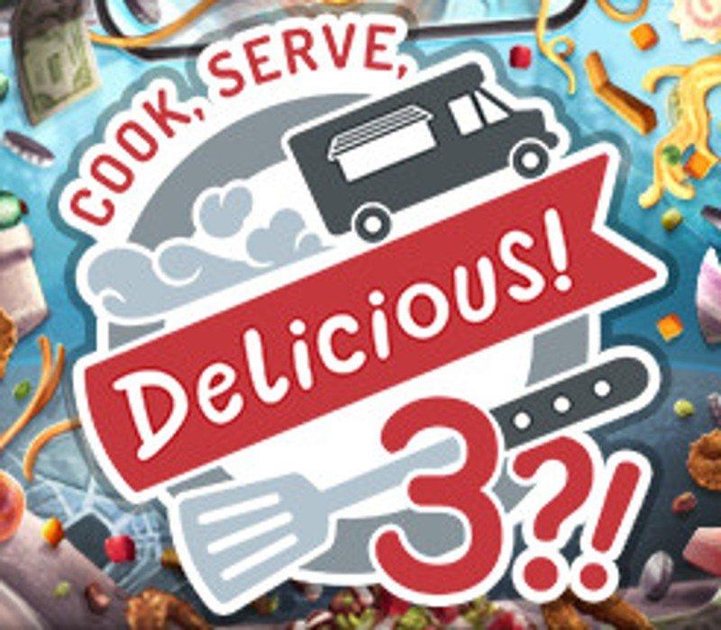 Cook, Serve, Delicious! 3?! 