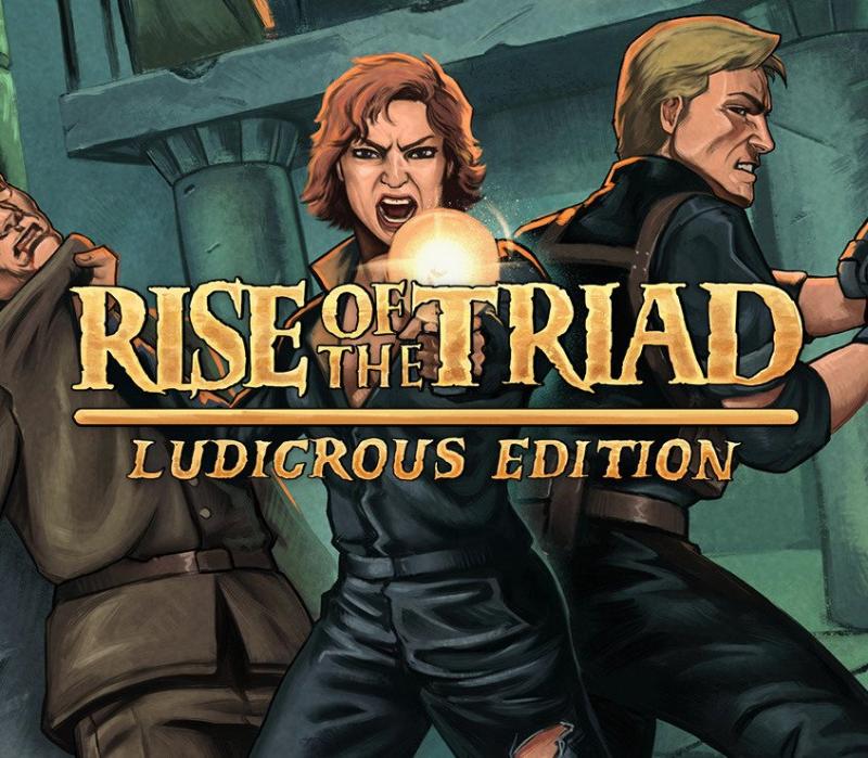 Rise of the Triad: Ludicrous Edition
