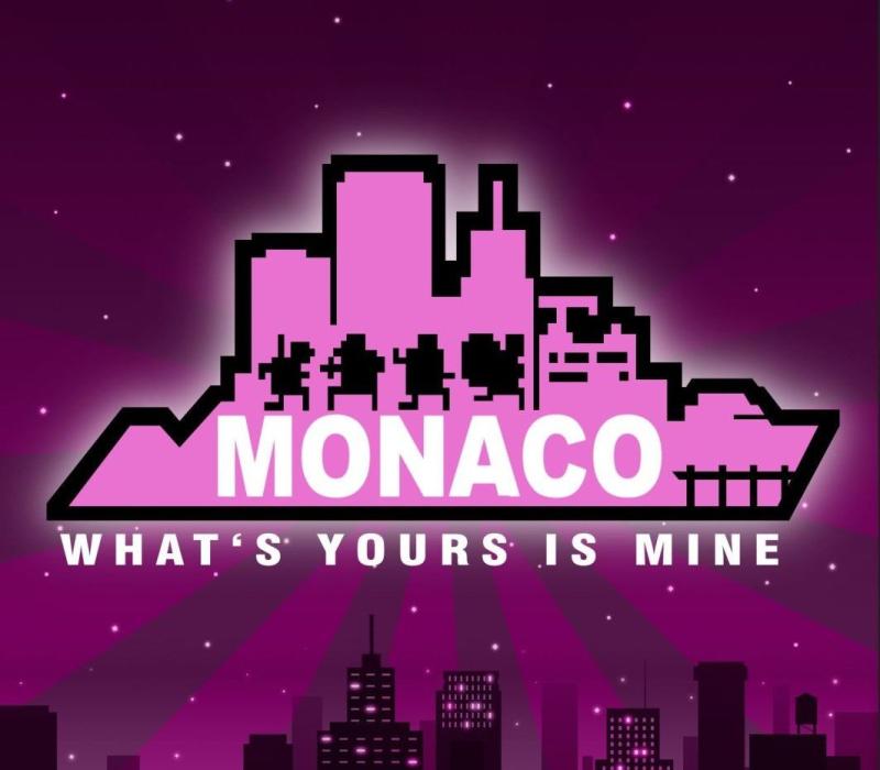 Monaco: What's Yours Is Mine