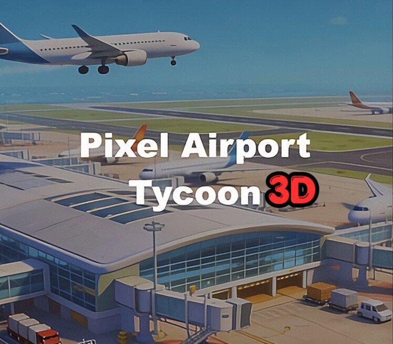 Pixel Airport Tycoon 3D 