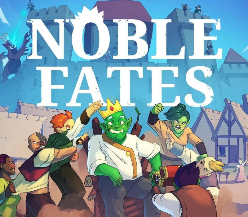 Noble Fates 