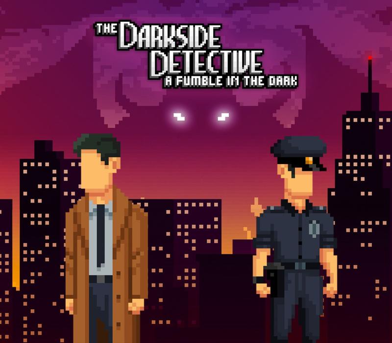 The Darkside Detective: A Fumble in the Dark