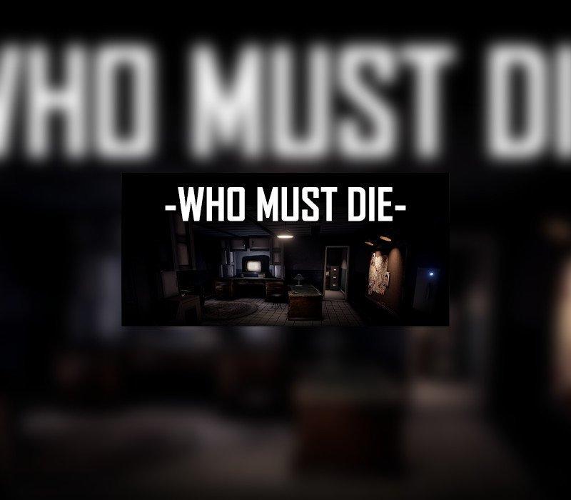 Who Must Die 