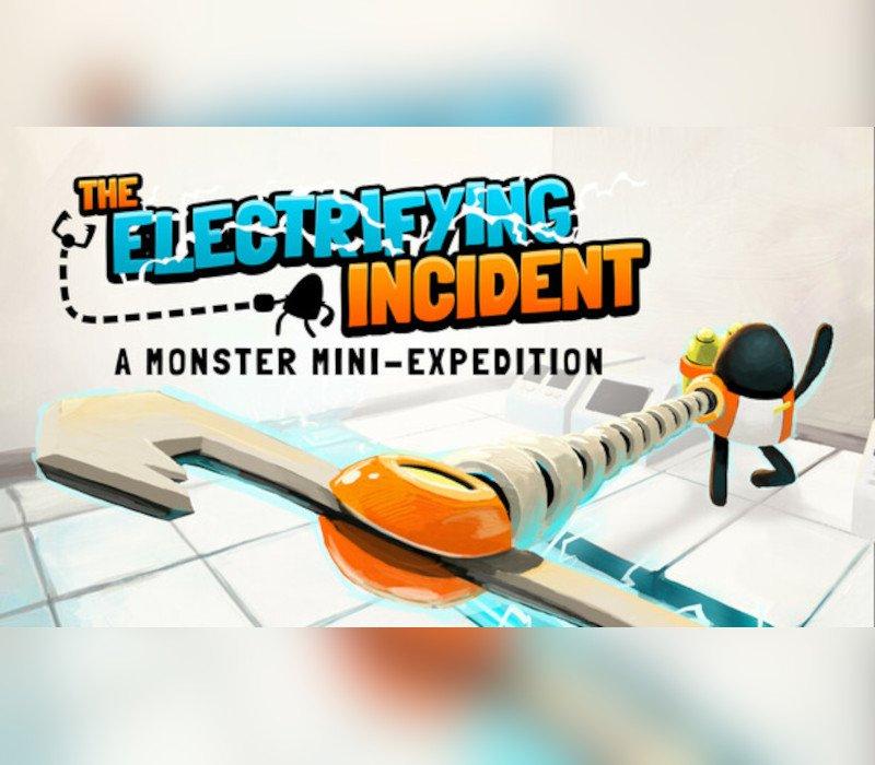 The Electrifying Incident: A Monster Mini-Expedition 