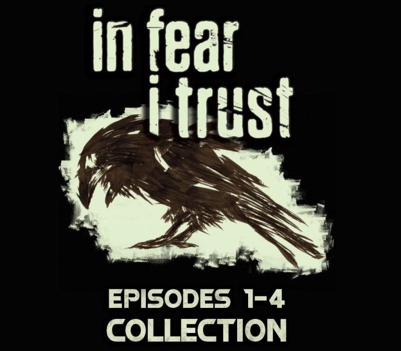 In Fear I Trust: Episodes 1-4 Collection Pack