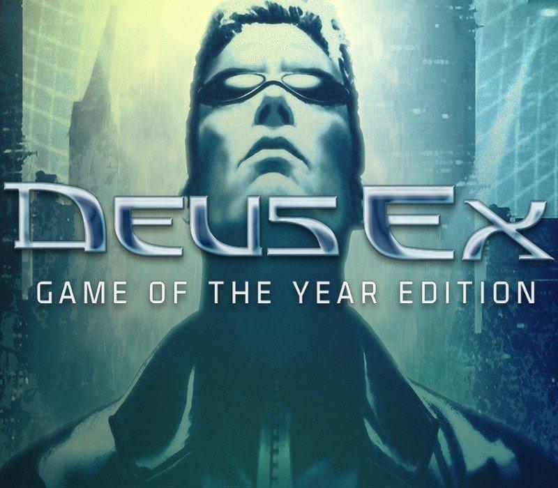 Deus Ex: Game of the Year Edition 