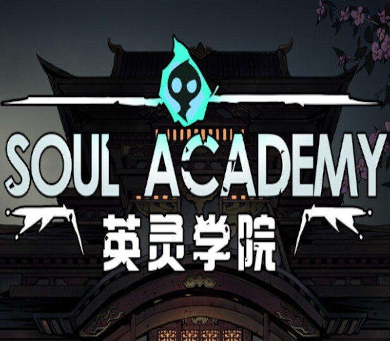 英灵学院 Soul Academy 