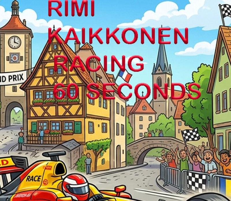 Rimi Kaikkonen Racing 60 Seconds 