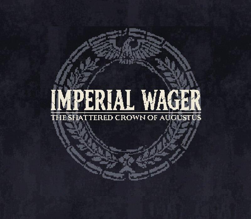 Imperial Wager: The Shattered Crown of Augustus 