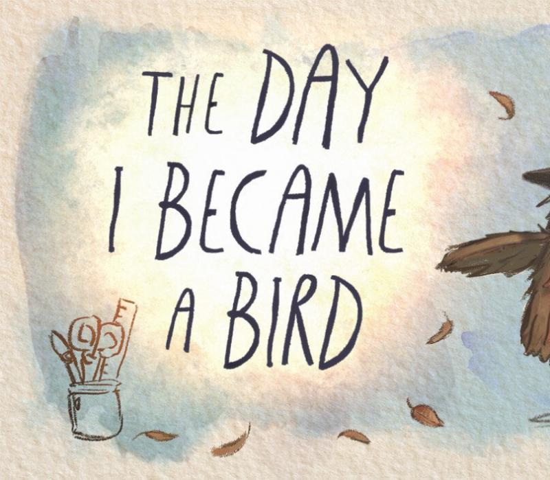 The Day I Became A Bird 