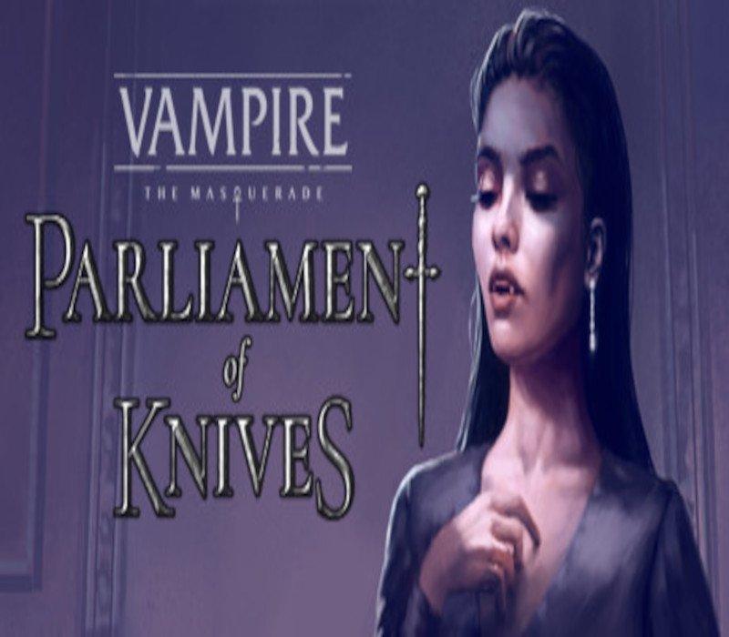 Vampire: The Masquerade — Parliament of Knives St