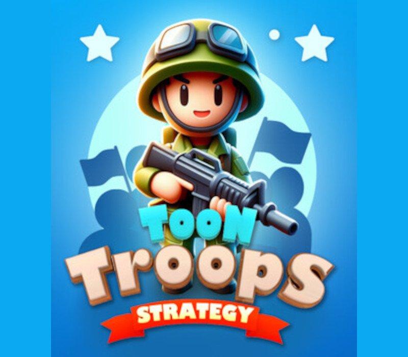 Toon Troops Strategy 