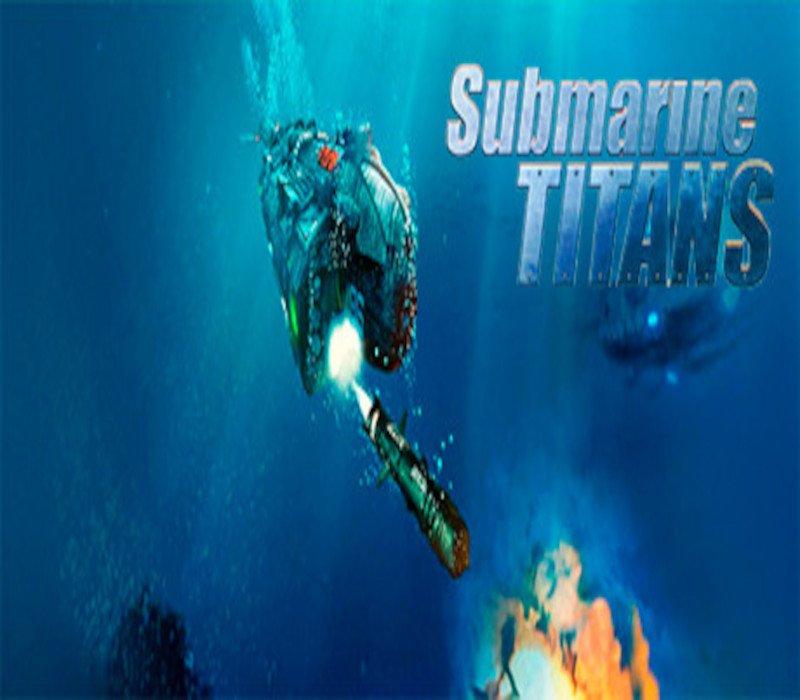 Submarine Titans