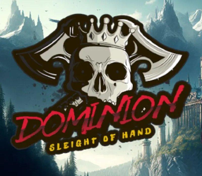 Sleight of Hand: Dominion 