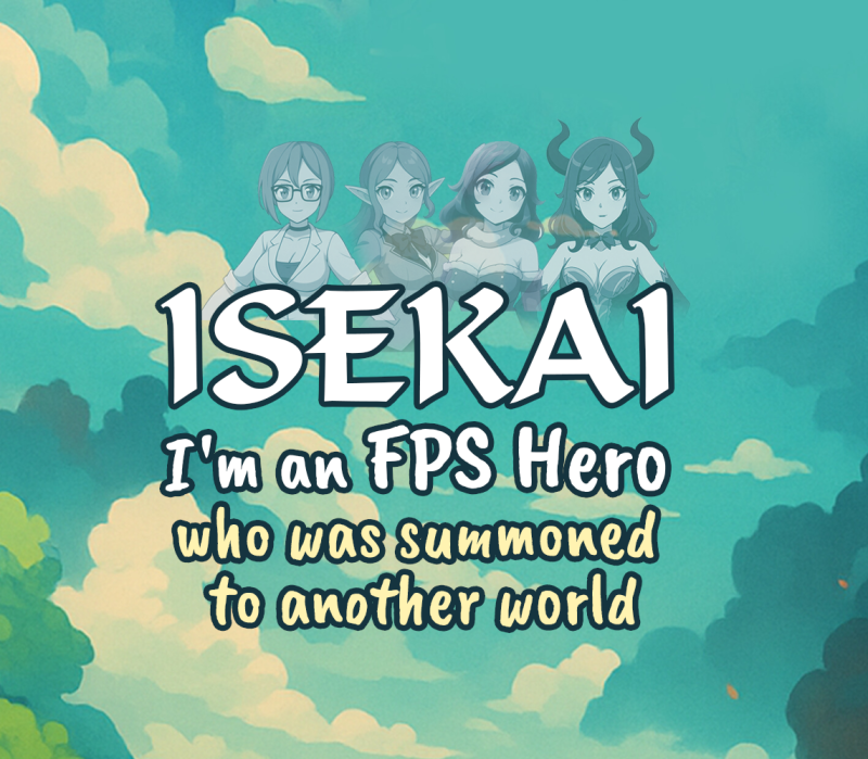 Isekai: I'm a FPS Hero, I was summoned to an another world