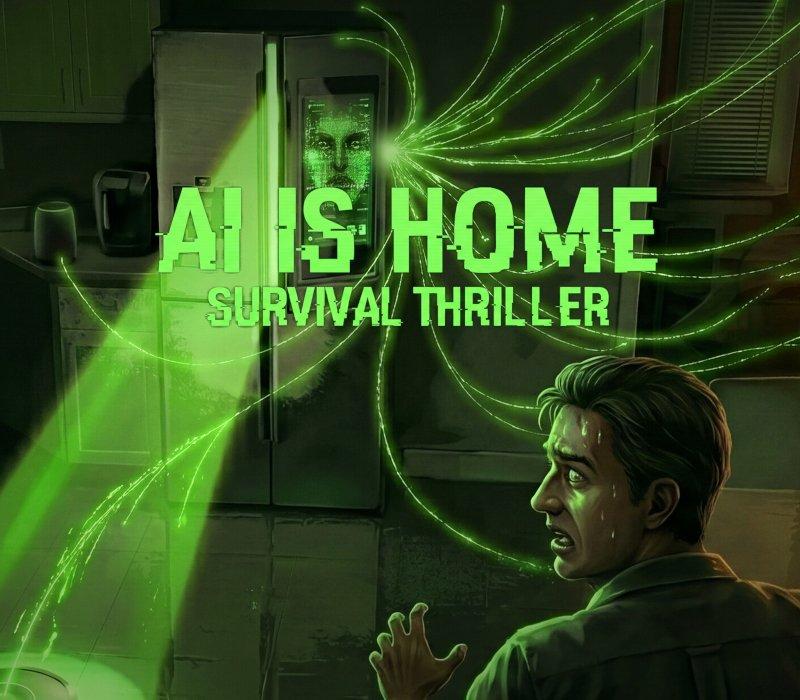 AI is Home - Survival Thriller 
