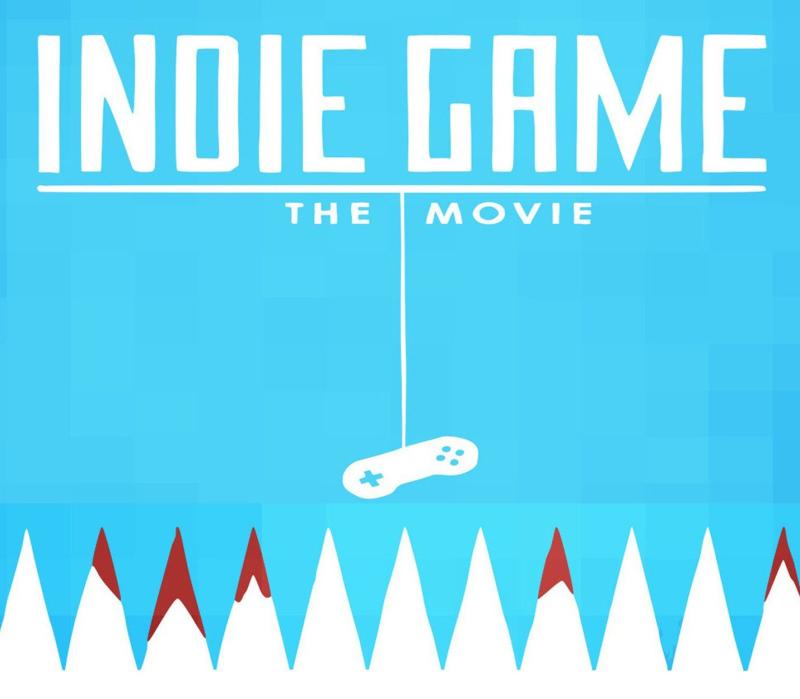 Indie Game: The Movie 