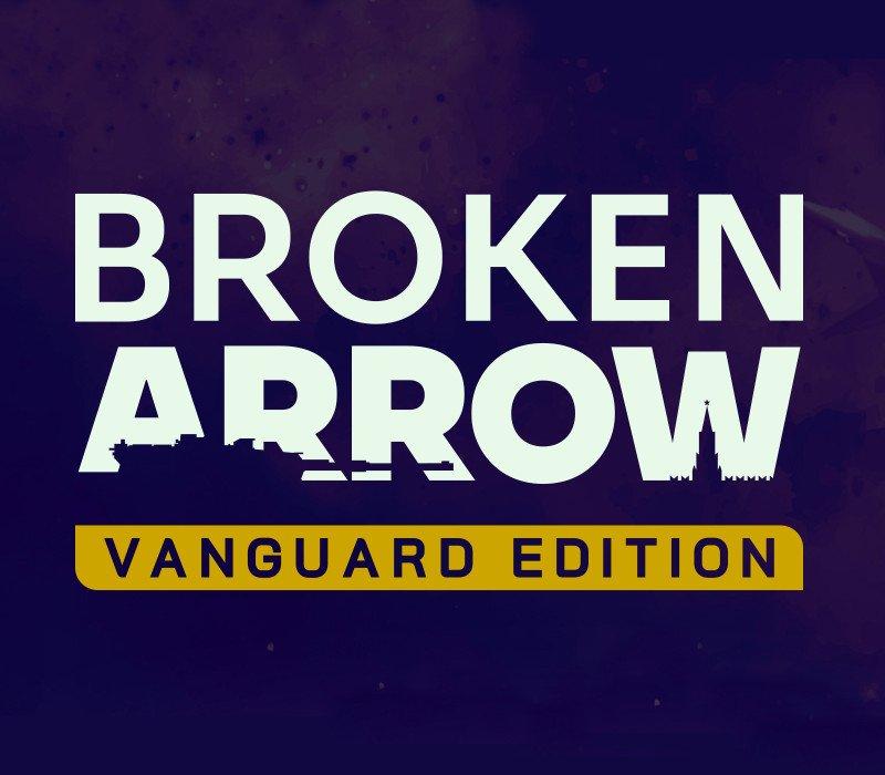 Broken Arrow Vanguard Edition