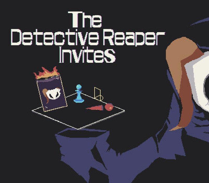 The Detective Reaper Invites 