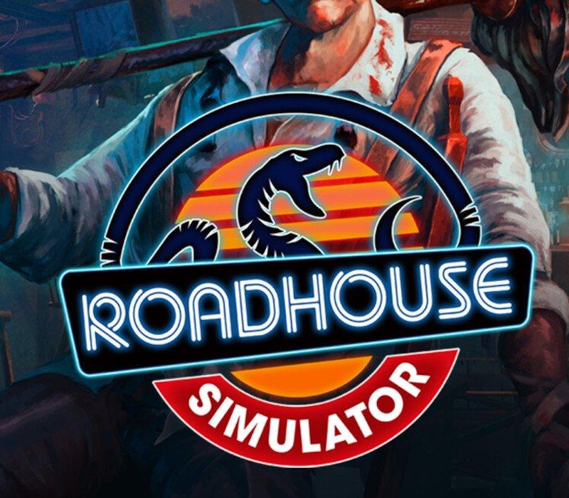Roadhouse Simulator 