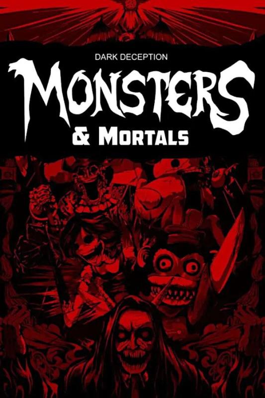 Dark Deception Monsters and Mortals
