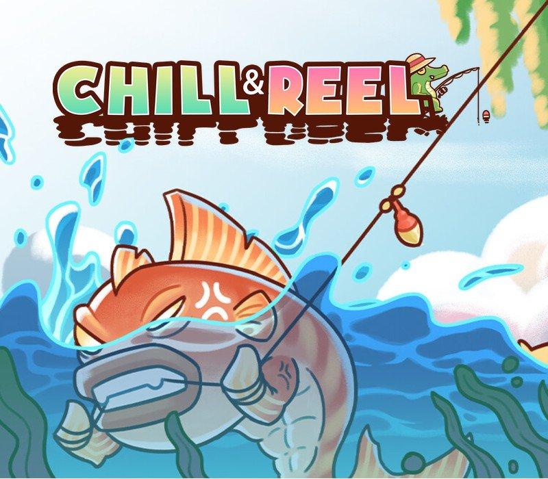 Chill & Reel 