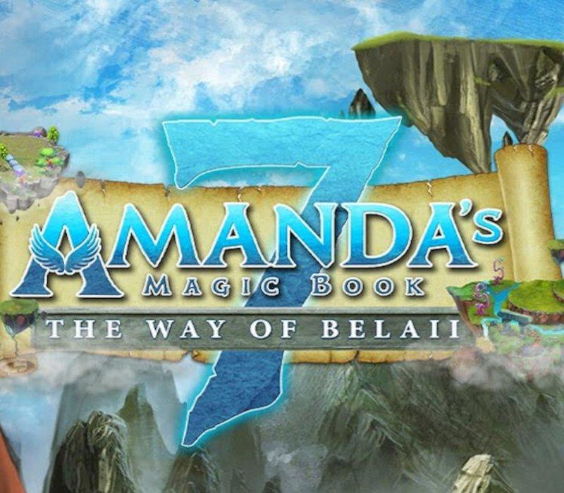 Amanda's Magic Book 7: The Way of Belaii 