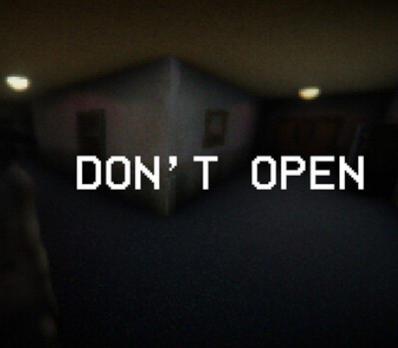 DON'T OPEN