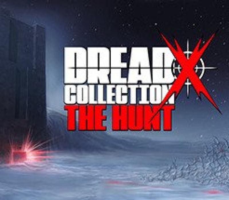 Dread X Collection - The Hunt