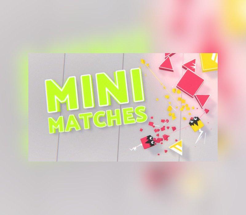 MINI MATCHES 