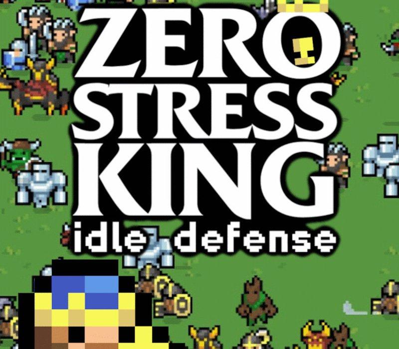 Zero Stress King: Idle Defense 