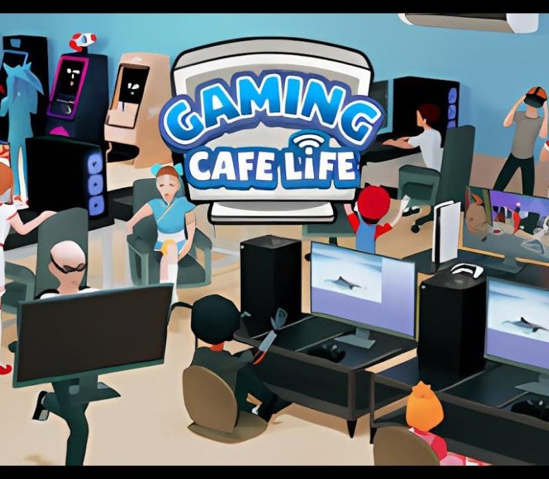 Gaming Cafe Life 