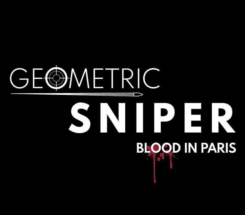 Geometric Sniper - Blood in Paris