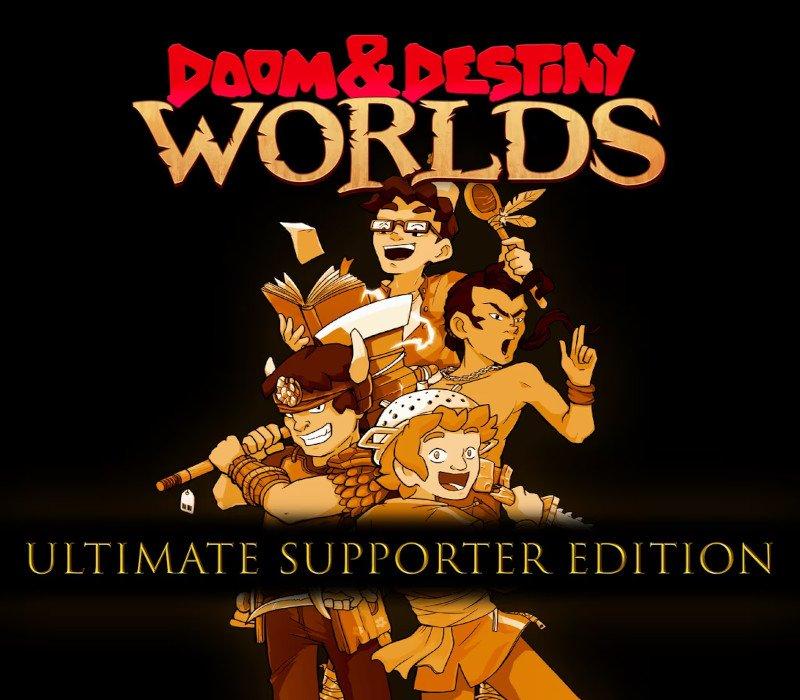 Doom & Destiny Worlds: Ultimate Supporter Edition 