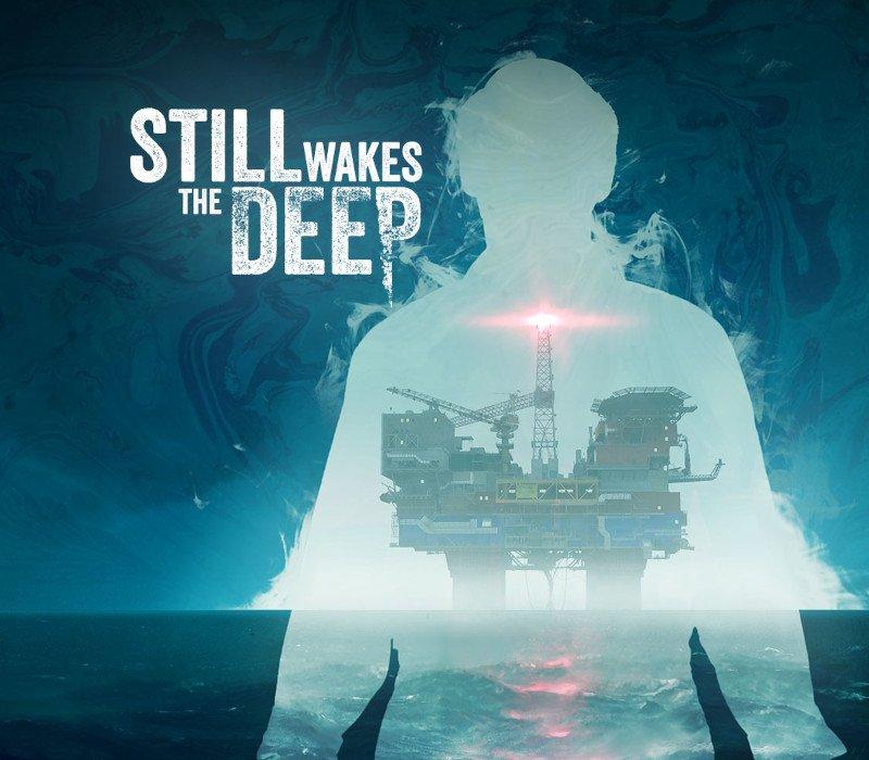 Still Wakes the Deep