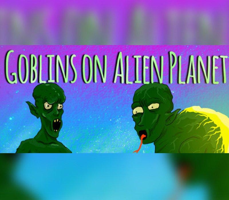 Goblins on Alien Planet 