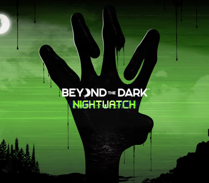 Beyond the Dark: Nightwatch 