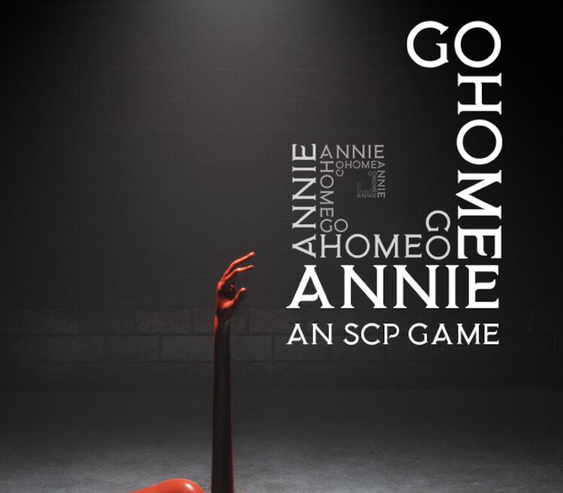 Go Home Annie: An SCP Game 