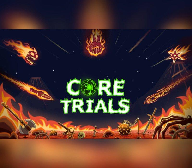 Core Trials