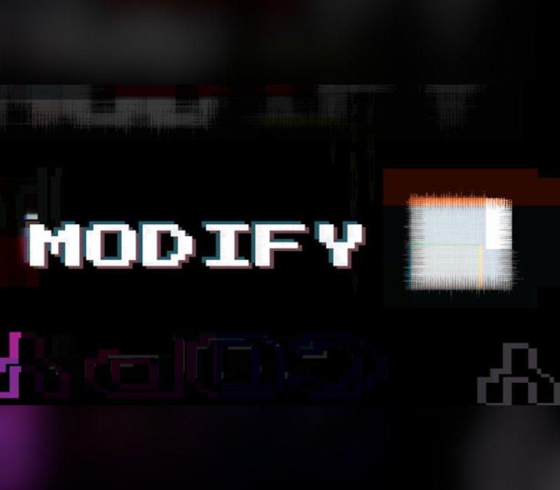 MODIFY 