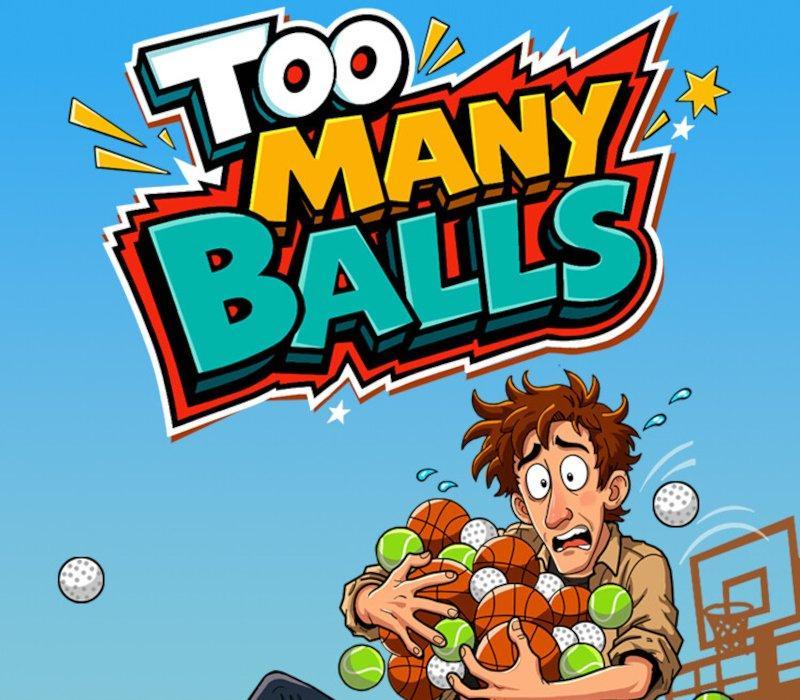 Too Many Balls 