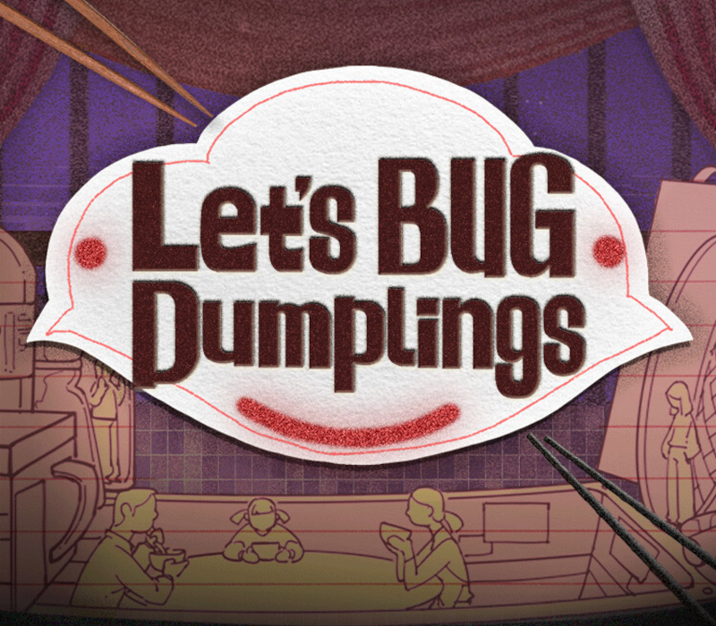 Let's BUG Dumplings 
