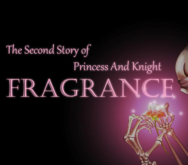 Fragrance - The Second Story of Princess and Knight 