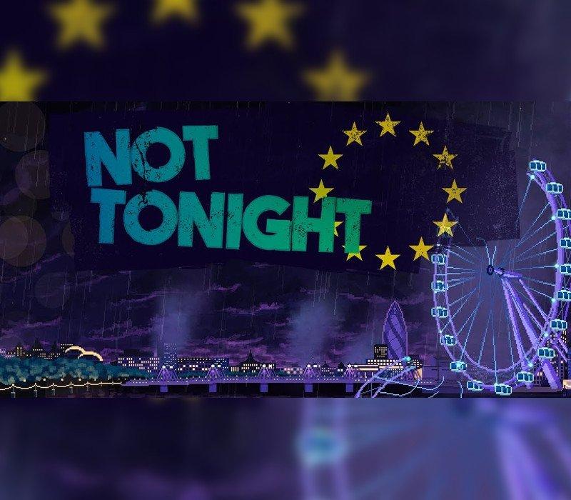 Not Tonight 