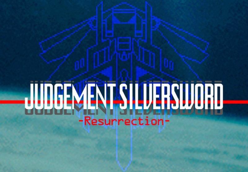 JUDGEMENT SILVERSWORD -Resurrection 