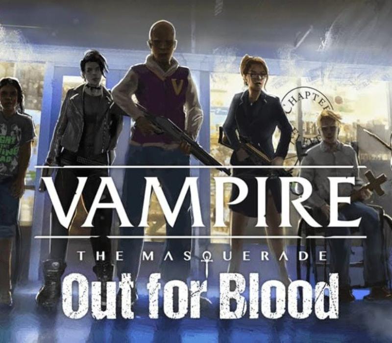 Vampire: The Masquerade - Out for Blood 
