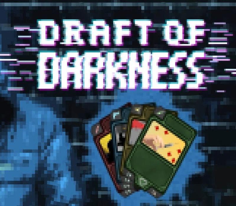 Draft of Darkness 